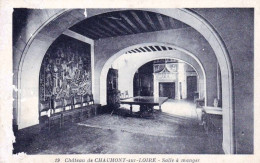 41 - Loir Et Cher  -  CHAUMONT  Sur LOIRE - Le Chateau - La Salle A Manger - Other & Unclassified
