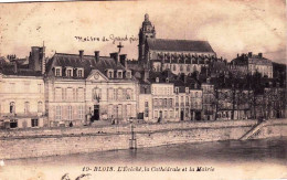 41 - Loir Et Cher  - BLOIS - L évéché - La Cathedrale Et La Mairie - Blois