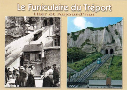 76 - Seine Maritime - LE TREPORT - Le Funiculaire D Hier Et D Aujourd Hui - Altri & Non Classificati