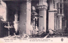 80 - Somme - ALBERT - La Basilique Apres Le Bombardement - Guerre 1914 - Albert