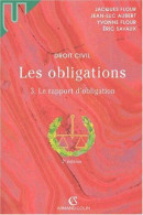 Les Obligations. Tome 3 Le Rapport D'Obligation 2eme Edition - Autres & Non Classés