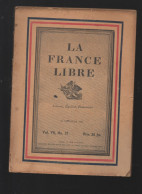 (guerre 39-45 Revue Anglaise En Langue Française) LA FRANCE LIBRE  N°37 Du 20 Decembre 1943 (CAT4083 / 37) - Guerre 1939-45