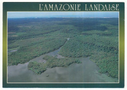 CPSM / CPM  10.5 X 15 Les Landes Véritable Amazonie Landaise Venant De L'océan, Le Courant D'Huchet...Lac De Léon - Other & Unclassified