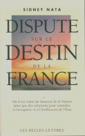 Dispute Sur Le Destin De La France (1994) De Patrice De Meriteus - Politiek