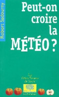 Peut-on Croire La Météo ? (2003) De Robert Sadourny - Sciences
