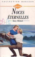 Noces éternelles (1995) De Kasey Michaels - Romantiek