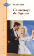 Un Mariage De Légende (2000) De Valérie Parv - Romantique
