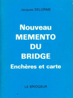 Nouveau Mémento Du Bridge (0) De Jacques Delorme - Jeux De Société