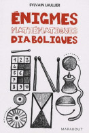 Enigmes Mathématiques Diaboliques (2007) De Sylvain Lhullier - Giochi Di Società