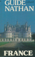 Guide Culturel France (1979) De Jacques-Louis Delpal - Toerisme