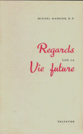 Regards Sur La Vie Future (1964) De Michel Gasnier - Religion