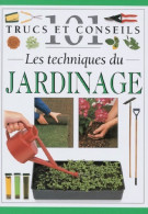 Les Techniques Du Jardinage (1998) De Pippa Greenwood - Garden