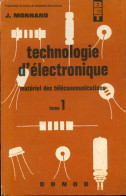 Technologie D'électronique Tome I (1965) De J. Mornand - Zonder Classificatie