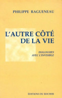 L'autre Côté De La Vie (1995) De Philippe Ragueneau - Esoterismo