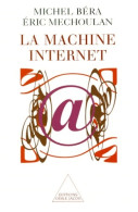 La Machine Internet (1999) De Michel Béra - Informática