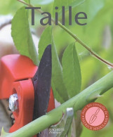 Taille (2005) De Jean-Paul Pesty - Tuinieren