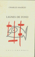 Lignes De Fond (1989) De Charles Madézo - Altri & Non Classificati