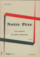 Notre Père (1962) De Louis Evely - Religión