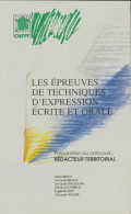 Les épreuves De Techniques D'expression écrite Et Orale (1991) De Collectif - Über 18