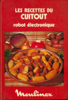 Les Recettes Du Cuitout, Robot électronique (1981) De Collectif - Gastronomia