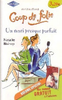 Un Mari Presque Parfait / Messagère De Charme (2003) De Natalie Bishop - Romantique