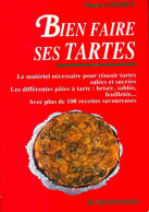 Bien Faire Ses Tartes (2001) De Marie Gosset - Gastronomia