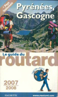 Pyrénées, Gascogne Et Pays Toulousain 2007-2008 (2007) De Collectif - Tourism