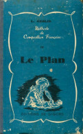  Méthode De Composition Française Tome IV : Le Plan 4e Et 3e (1957) De Lucien Geslin - 12-18 Jahre