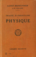 Traité élémentaire De Physique (1923) De Marcel Billard - Wissenschaft