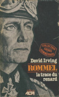 Rommel, La Trace Du Renard (1979) De David Irving - Oorlog 1939-45