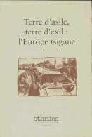 Ethnies N°15 : Terre D'asile, Terre D'exil : L'europe Tsigane (1993) De Collectif - Sin Clasificación