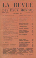 La Revue Des Deux Mondes Décembre 1971 (1971) De Collectif - Non Classificati