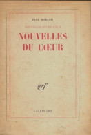 Nouvelles D'une Vie Tome I : Nouvelles Du Coeur (1965) De Paul Morand - Natuur