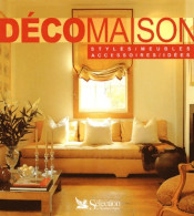 Décomaison (2003) De Linda Gray - Decoración De Interiores