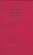 L'épilepsie Essentielle De L'enfant (1975) De Collectif - Psychology/Philosophy