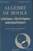 Algèbre De Boole 1ère F1, F2, F3 (1969) De R Clément - 12-18 Years Old