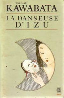La Danseuse D'Izu (1984) De Yasurnari Kawabata - Natualeza