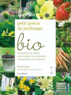 Petit Précis De Jardinage Bio (2010) De Fiona Hopes - Jardinería