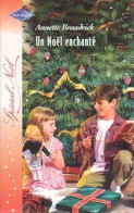 Un Noël Enchanté (2001) De Annette Broadrick - Románticas