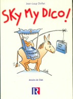 Sky My Dico ! (1998) De Jean-Loup Chiflet - Humour
