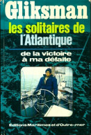 Les Solitaires De L'Atlantique De La Victoire à Ma Défaite (1969) De Alain Gliksman - Deportes