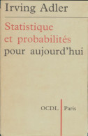 Statistique Et Probabilités Pour Aujourd'hui (1969) De Irving Adler - Economie