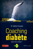 Coaching Diabète (2011) De Valérie Foussier - Salute