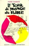 Le Tour Du Monde Du Rire (1962) De Pierre Daninos - Humour