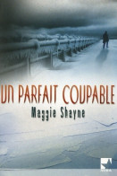 Un Parfait Coupable (2007) De Maggie Shayne - Romantique