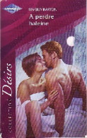 A Perdre Haleine (2002) De Beverly Barton - Romantik