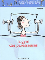 La Gym Des Paresseuses (2004) De Lydie Raisin - Gesundheit