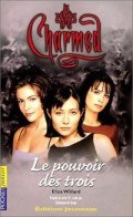 Le Pouvoir Des Trois (2001) De Eliza Willard - Toverachtigroman