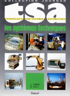 TSA Seconde. Les Systèmes Techniques (1987) De Jean Perrin - Scienza