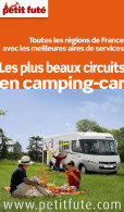 Les Plus Beaux Circuits En Camping-car 2012 (2012) De Collectif - Tourism